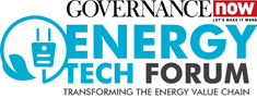Governance Now Energy Tech Forum: Transforming the Energy Value Chain