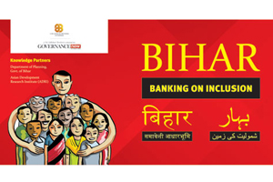 Bihar Banking On Inclusion