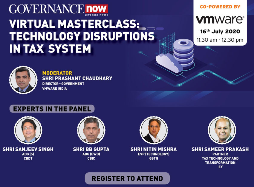 ​​​​Governance Now Tech Masterclass: Technology Disruptions in Tax System